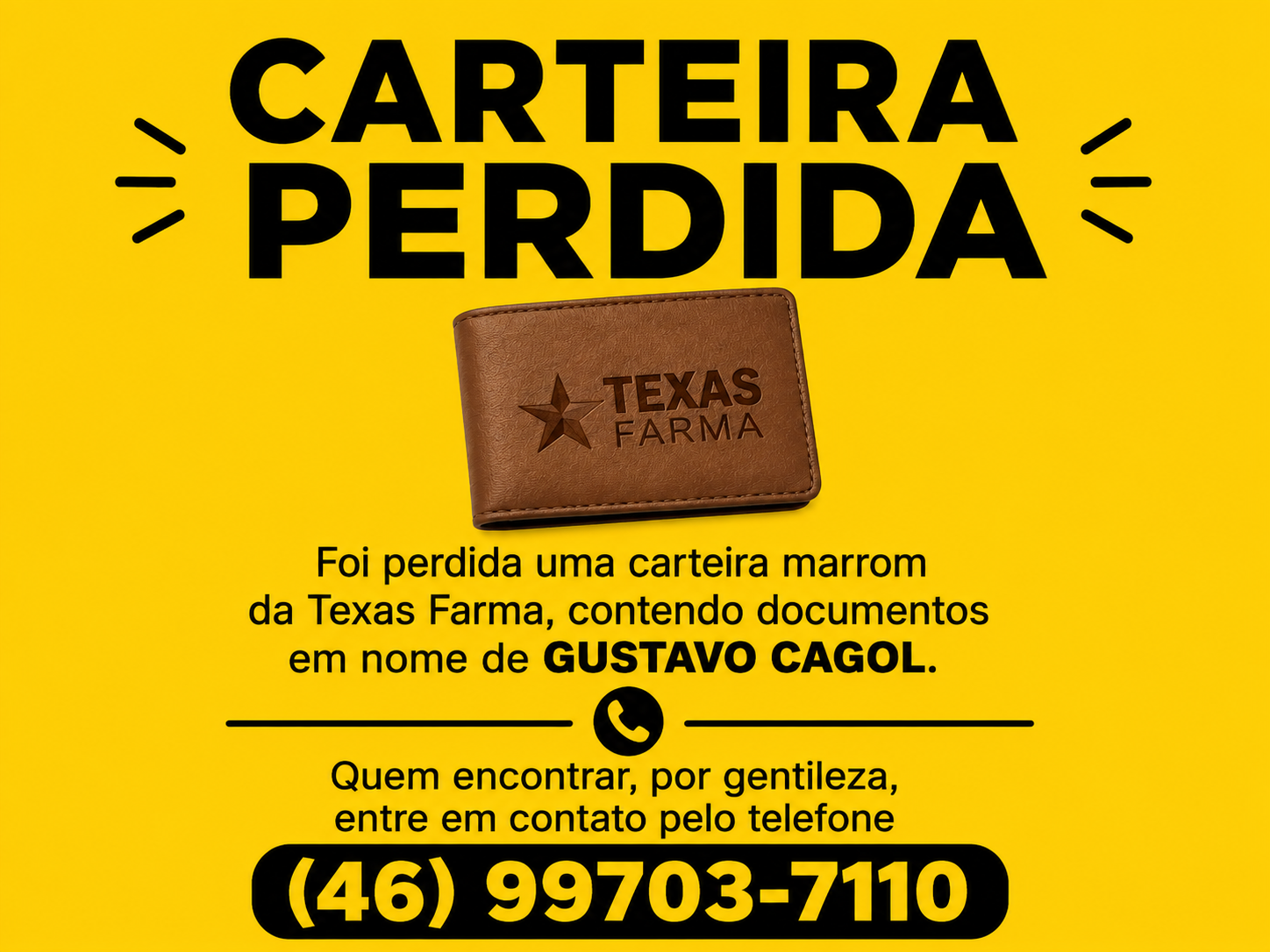 Foi perdida uma carteira marrom da Texas Farma, co