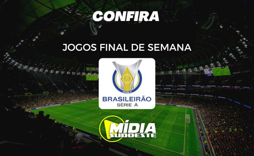 Confira os jogos que irão acontecer no final de semana da Série A com o Mídia Sudoeste
