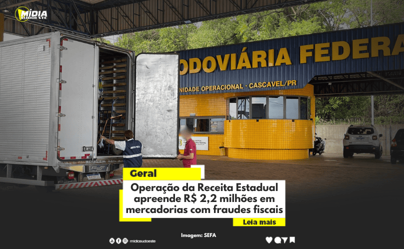 Operação da Receita Estadual apreende R$ 2,2 milhões em mercadorias com fraudes fiscais