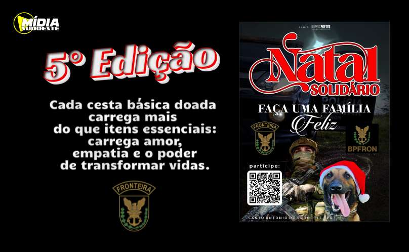 5° Natal Solidário do Batalhão de Polícia Militar de Fronteira, você pode fazer a diferença