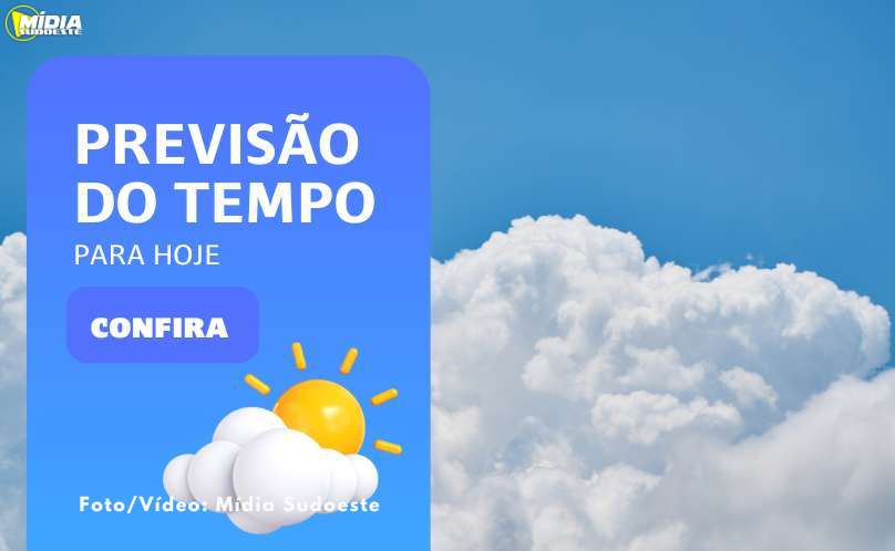 Confira a previsão do tempo com o Mídia Sudoeste para esta Quarta-Feira