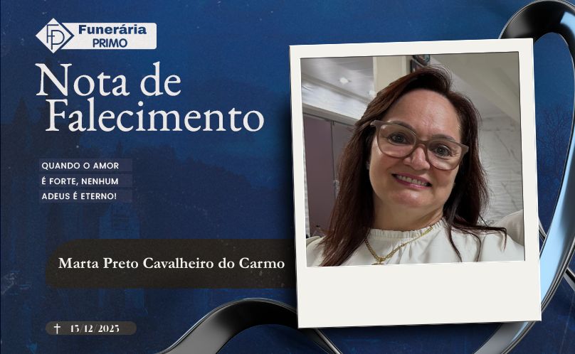 Nota de Falecimento: Marta Preto Cavalheiro do Carmo