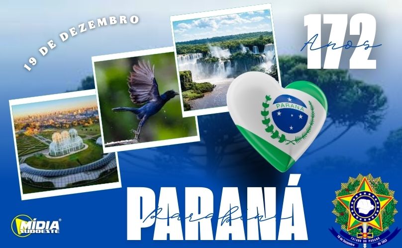Paraná, 172 anos de orgulho, amor e pertencimento