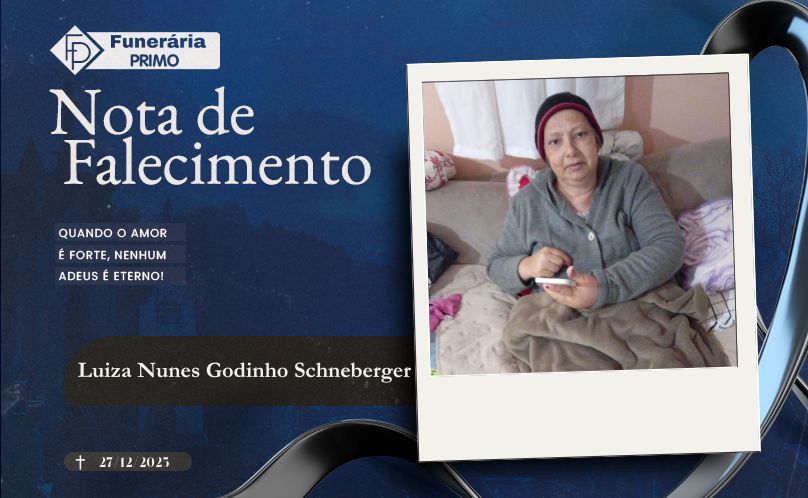 Nota de Falecimento: Luiza Nunes Godinho Schneberger