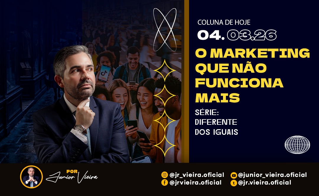 O MARKETING QUE NÃO FUNCIONA MAIS