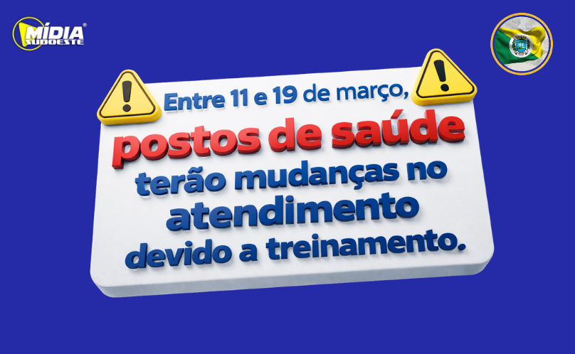 SAS: Postos de saúde terão mudanças no atendimento entre os dias 11 e 19 de março