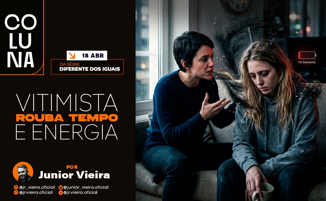 VITIMISTA ROUBA TEMPO E ENERGIA