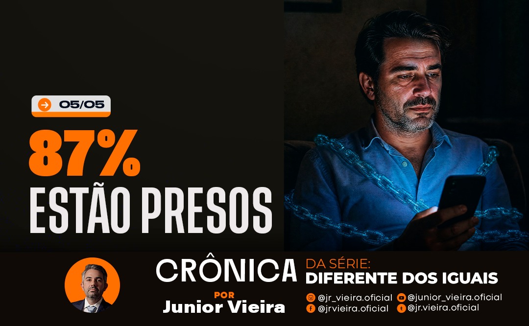 87% DA POPULAÇÃO ESTÁ PRESA: VICIADA EM PORNOGRAFIA, JOGOS E REDES SOCIAIS