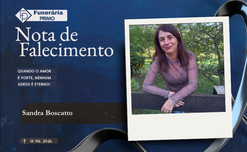 Nota de Falecimento: Sandra Boscatto