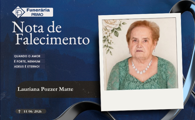 Nota de Falecimento: Lauriana Pozzer Matte