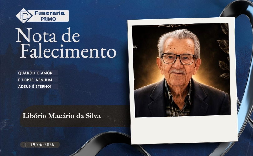 Nota de Falecimento: Libório Macário da Silva