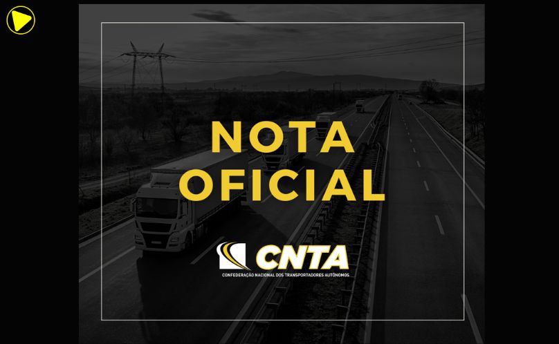 CNTA emite nota sobre MP que trata de medidas para caminhoneiros autônomos