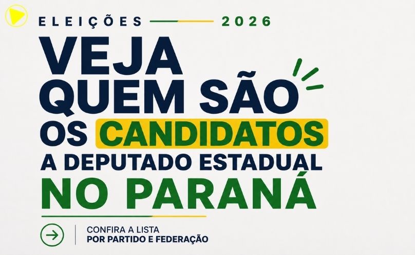 Eleições 2026: TSE reúne nomes de candidatos a Deputado Estadual no Paraná
