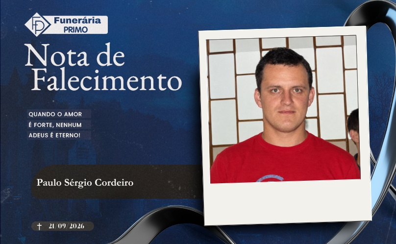Nota de Falecimento: Paulo Sérgio Cordeiro
