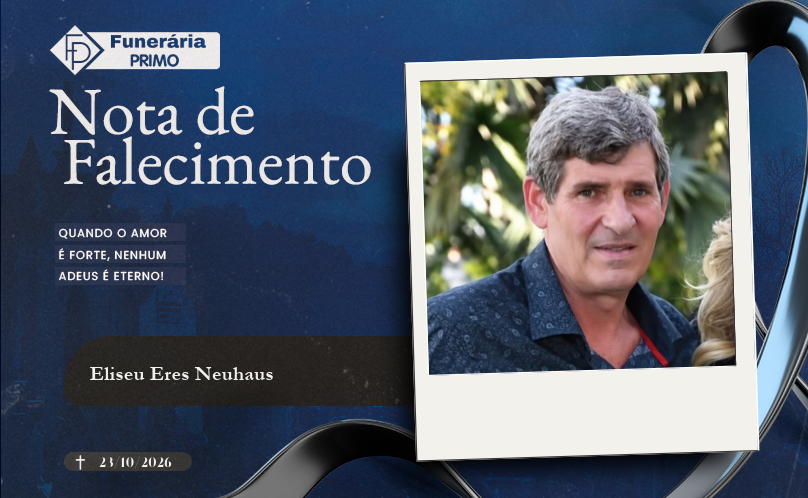 Nota de Falecimento: Eliseu Eres Neuhaus