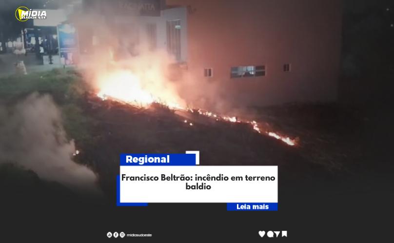Francisco Beltrão: incêndio em terreno baldio
